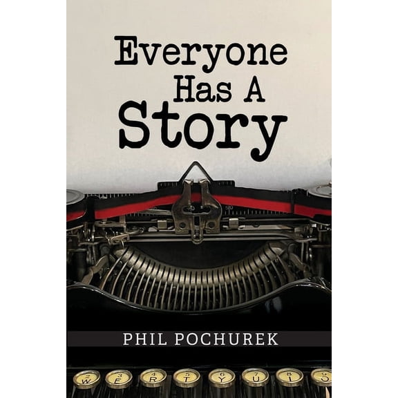 Everyone Has A Story, (Paperback)