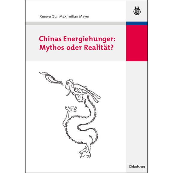 Chinas Energiehunger: Mythos oder Realität?, (Hardcover)