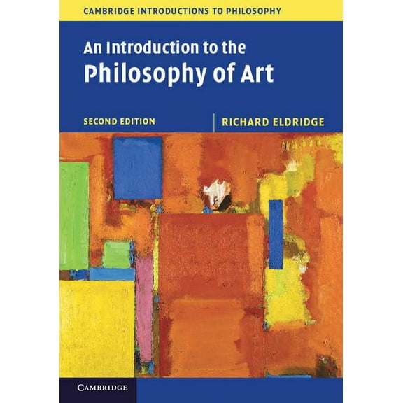 Cambridge Introductions to Philosophy An Introduction to the Philosophy of Art, (Paperback)