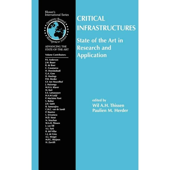 International Operations Research & Mana Critical Infrastructures State of the Art in Research and Application, Book 65, (Hardcover)