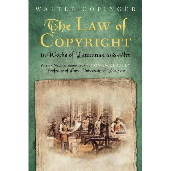 The Law of Copyright in Works of Literature and Art, (Hardcover)