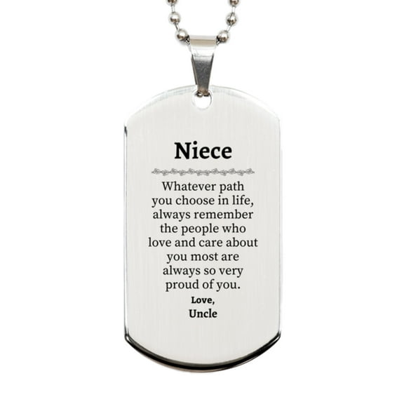 Niece Silver Dog Tag, Always so very proud of you, Inspirational Niece Birthday Supporting Gifts From Uncle