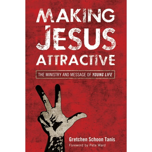 Making Jesus Attractive (Hardcover)