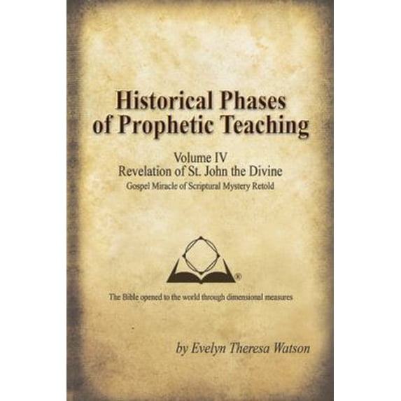 Pre Owned Historical Phases Of Prophetic Teaching Volume Iv Revelation