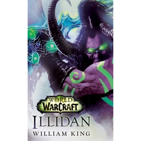 Pre-Owned World of Warcraft: Illidan (Mass Market Paperback) 0399177574 9780399177576