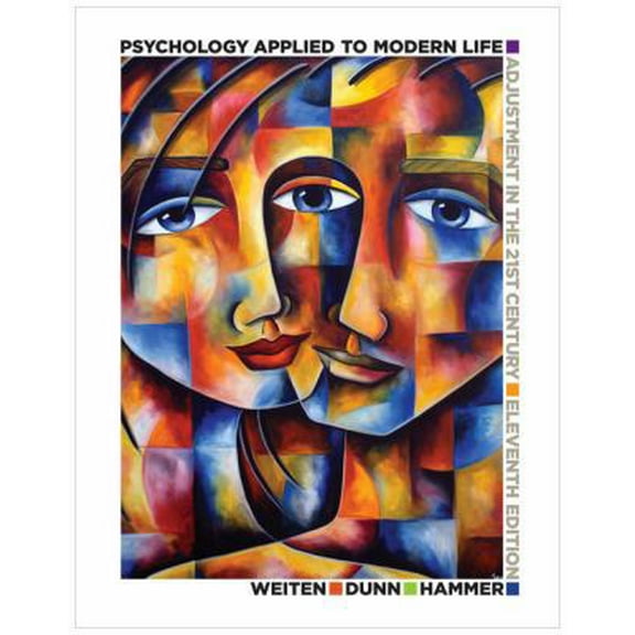 Pre-Owned Psychology Applied to Modern Life: Adjustment in the 21st Century (Hardcover) 1285459954 9781285459950
