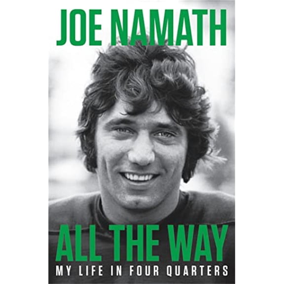 Pre-Owned All the Way: My Life in Four Quarters, 9780316421102, 0316421103, Hardcover, 1 edition