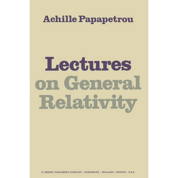 Lectures on General Relativity, (Paperback)