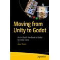 thumbnail image 1 of Moving from Unity to Godot: An In-Depth Handbook to Godot for Unity Users, 1 of 3
