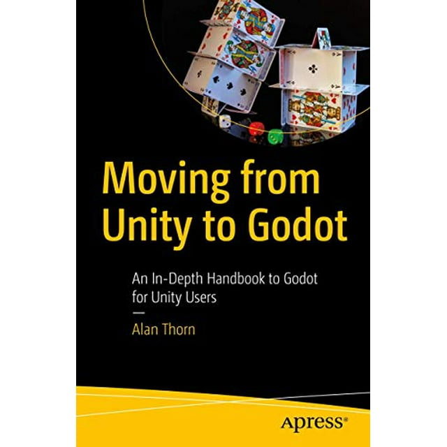 Moving from Unity to Godot: An In-Depth Handbook to Godot for Unity Users