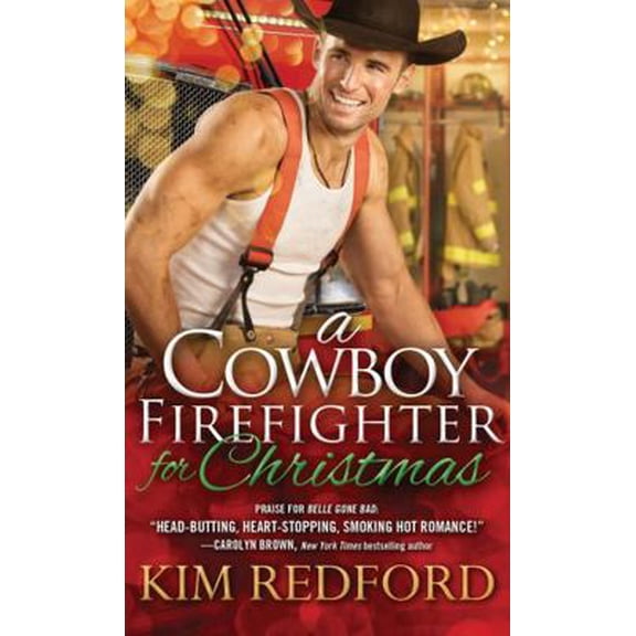 Pre-Owned A Cowboy Firefighter for Christmas (Mass Market Paperback) 1492621471 9781492621478