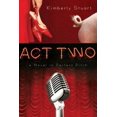 thumbnail image 1 of Pre-Owned Act Two: A Novel in Perfect Pitch (Paperback) 1434700119 9781434700117, 1 of 1