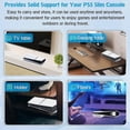 thumbnail image 5 of Horizontal Stand Compatible with PS5 Slim/PS5 Disc & Digital Console, Base Stand Holder for PS5 Slim Accessories, 5 of 5
