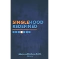 thumbnail image 1 of Pre-Owned Singlehood Redefined (Paperback) 1577823362 9781577823360, 1 of 1