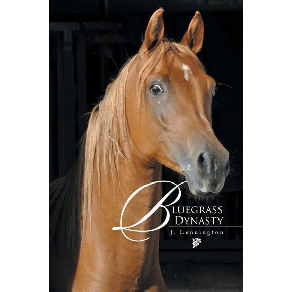 Bluegrass Dynasty, (Paperback)