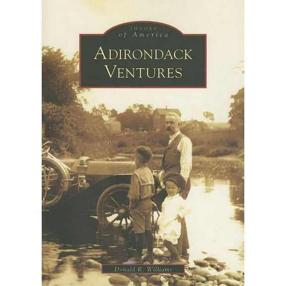 Images of America: Adirondack Ventures (Paperback)