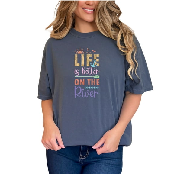 Life Is Better on the River Quote or Saying Art Merch, Denim Comfort Colors T-Shirt, Small