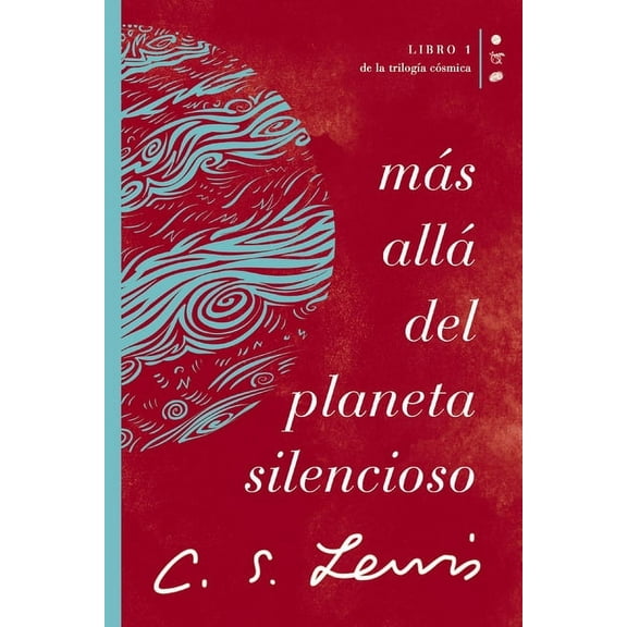 Más Allá del Planeta Silencioso: Libro 1 de la Trilogía Cósmica, (Paperback)