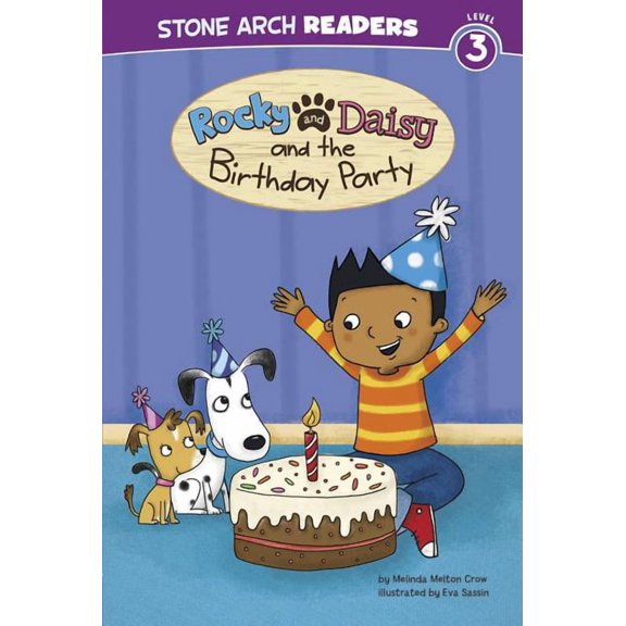 Rocky and Daisy and the Birthday Party (Stone Arch Readers. Level 3)