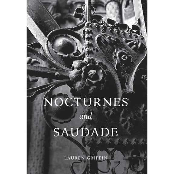 Nocturnes and Saudade, (Hardcover)