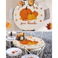 thumbnail image 6 of Round Tablecloth with Elastic Give Thanks Pumpkin Maple Leaves Border Waterproof Stain-proof Table Cover Wipeable Fitted Table Cloths for 45"-54" Round Tables Dining Kitchen, 6 of 6