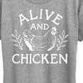 thumbnail image 3 of Instant Message - Alive And Chicken - Women's Short Sleeve Graphic T-Shirt, 3 of 6
