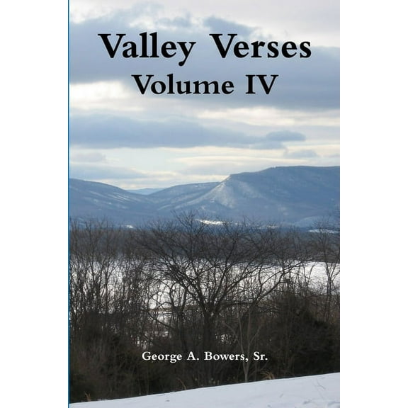 Valley Verses Volume IV, (Paperback)