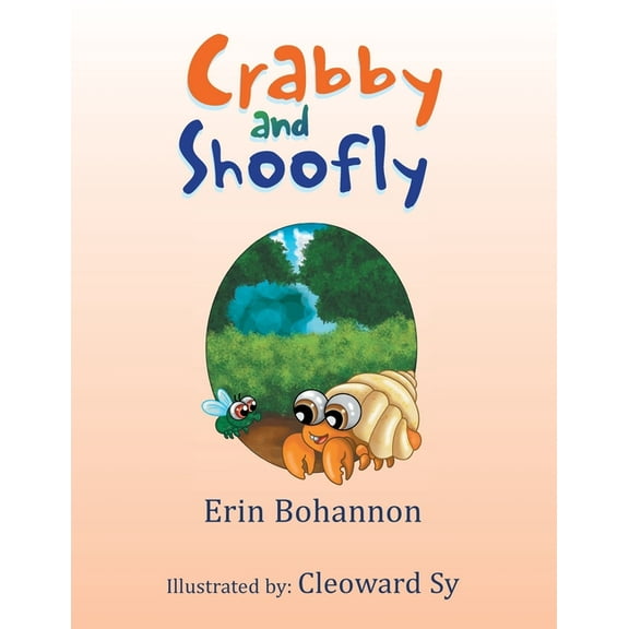 Crabby and Shoofly, (Paperback)