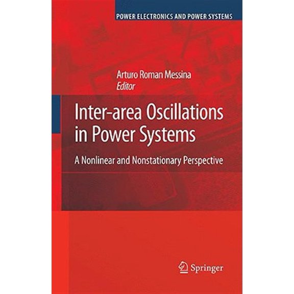 Pre-Owned Power Electronics and Power Systems Inter-Area Oscillations in Power Systems: A Nonlinear and Nonstationary Perspective, (Hardcover)