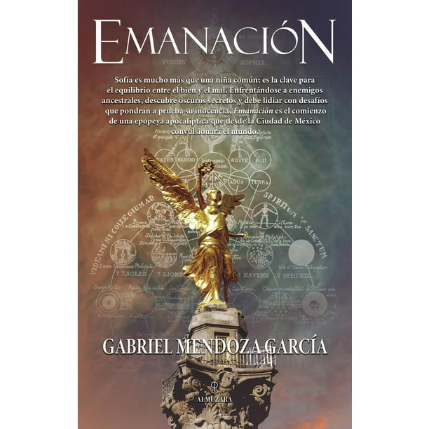 Libro Emanacion Tapa Blanda, Autor Gabriel Mendoza Garcia, Editorial Almuzara Mexico