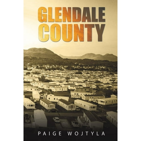 Glendale County, (Paperback)
