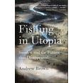 thumbnail image 1 of Fishing in Utopia: Sweden and the Future that Disappeared, 1 of 1