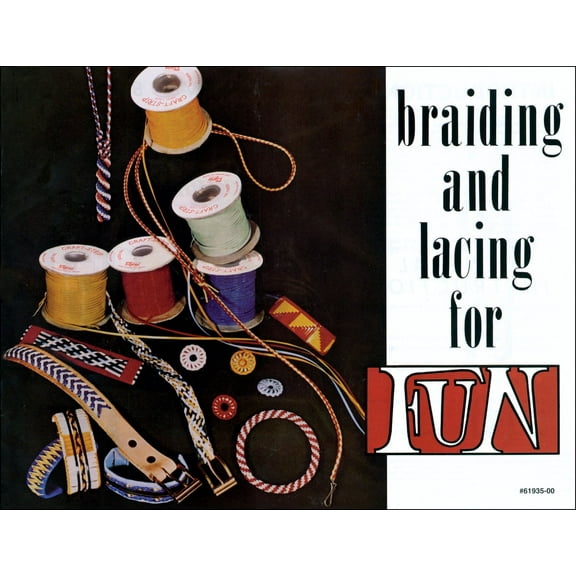 Tandy Leather Braiding & Lacing For Fun Book 61935-00