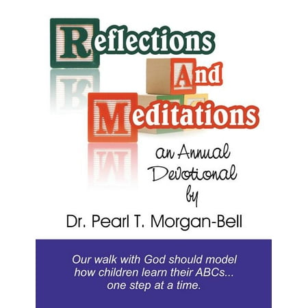 Reflections and Meditations: An Annual Devotional (Paperback)