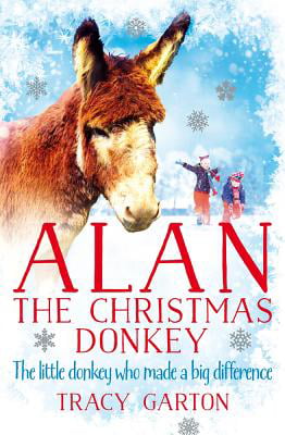 Alan The Christmas Donkey The little donkey who made a big difference
Epub-Ebook