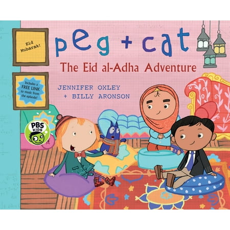 Peg + Cat: The Eid al-Adha Adventure (Best Wishes For Eid Al Adha)