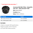 thumbnail image 2 of Accessory Belt Idler Pulley - Compatible with 1997 - 2002 Chevy T7500 1998 1999 2000 2001, 2 of 2