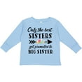 thumbnail image 3 of Inktastic Only the Best Sisters Get Promoted to Big Sister Boys or Girls Long Sleeve Toddler T-Shirt, 3 of 5