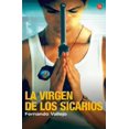 thumbnail image 1 of Pre-Owned La Virgen de Los Sicarios / Our Lady of the Assassins (Paperback) 8466368507 9788466368506, 1 of 1