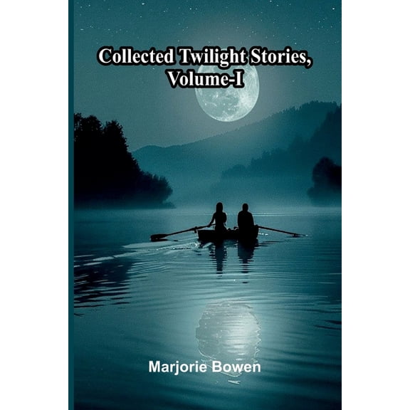 Collected Twilight Stories, Vol. I, (Paperback)