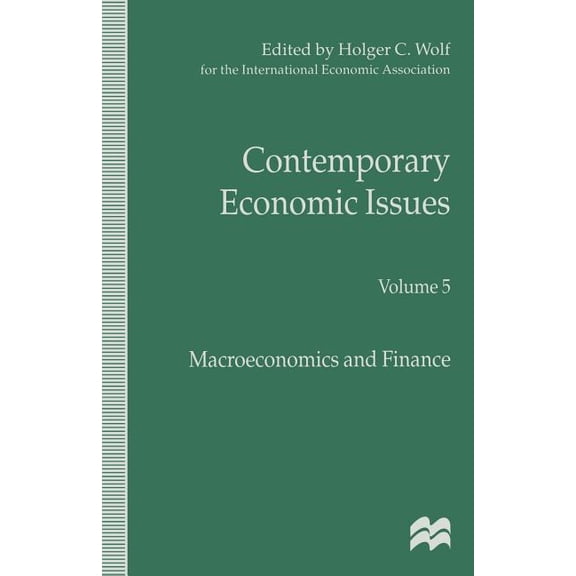 International Economic Association Contemporary Economic Issues: Macroeconomics and Finance, (Paperback)