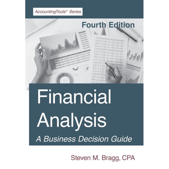 Financial Analysis: Fourth Edition, (Paperback)