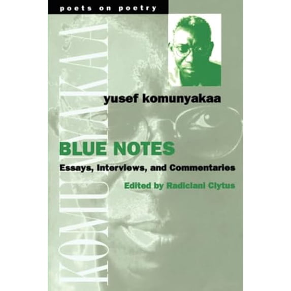 Pre-Owned Blue Notes: Essays, Interviews, and Commentaries (Paperback) 047206651X 9780472066513