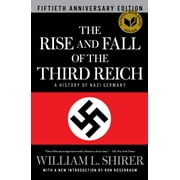The Rise and Fall of the Third Reich: A History of Nazi Germany (Reissue) (Hardcover)
