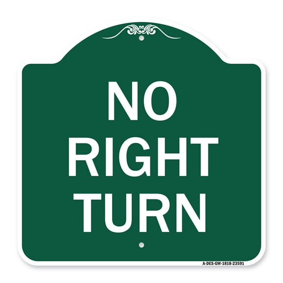 SignMission A-DES-GW-1818-23591 18 x 18 in. Designer Series Sign - No Right Turn, Green & White