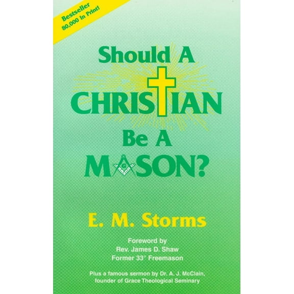 Should a Christian Be a Mason? (Paperback)