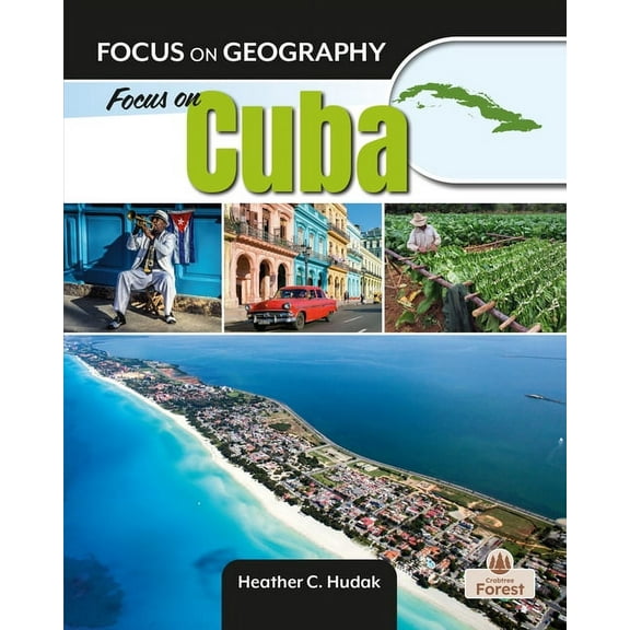 Focus on Geography Focus on Cuba, (Hardcover)