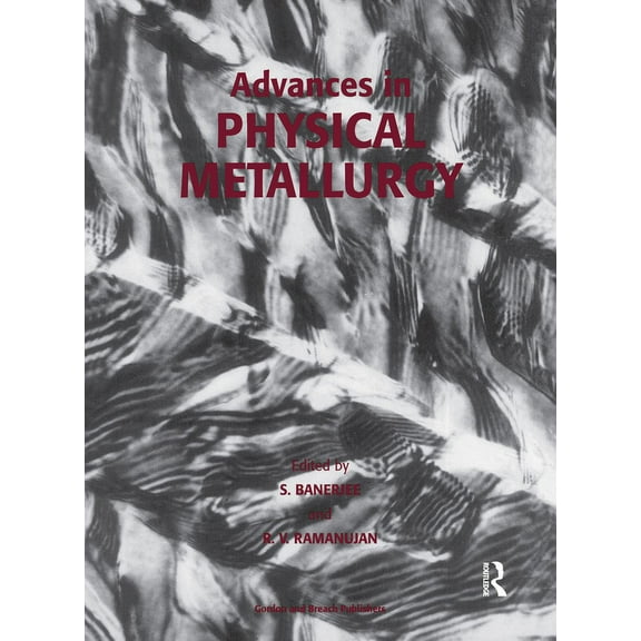 Advances in Physical Metallurgy, (Paperback)