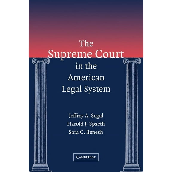 The Supreme Court in the American Legal System, (Hardcover)