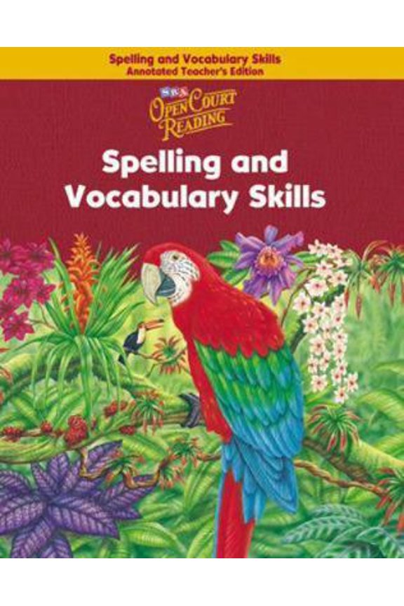 Pre-Owned Open Court Reading - Spelling and Vocabulary Skills Annotated Teacher's Edition - Grade 6 (Paperback) 0075711168 9780075711162